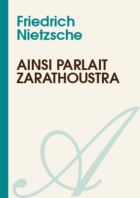 Couverture de Nietzsche  - Ainsi parlait Zarathoustra